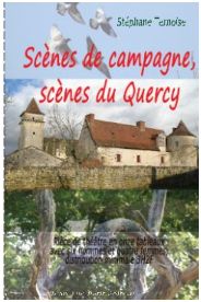 Scènes de campagne, scènes du Quercy